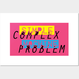 Simple Machine Complex Problem 1 in yellow and blue Posters and Art